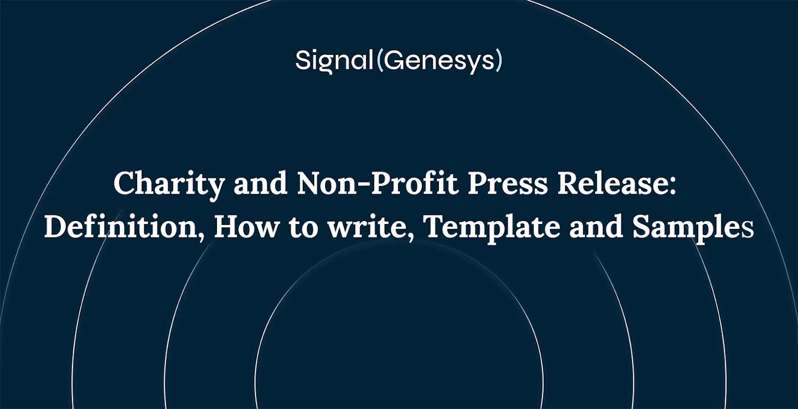 Charity and Non-Profit Press Release: Definition, How to write, Template and Samples