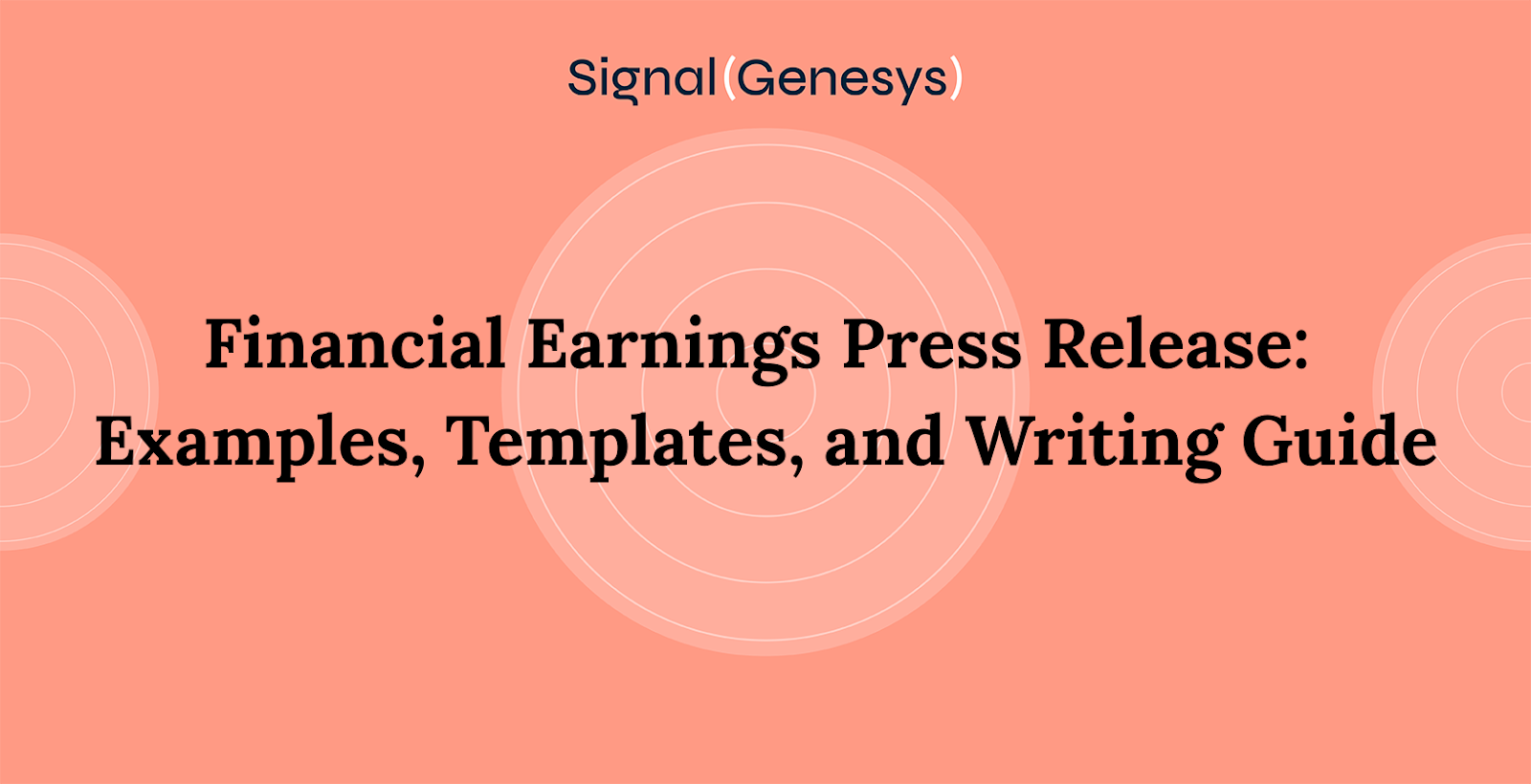 Financial Earnings Press Release: Examples, Templates, and Writing Guide