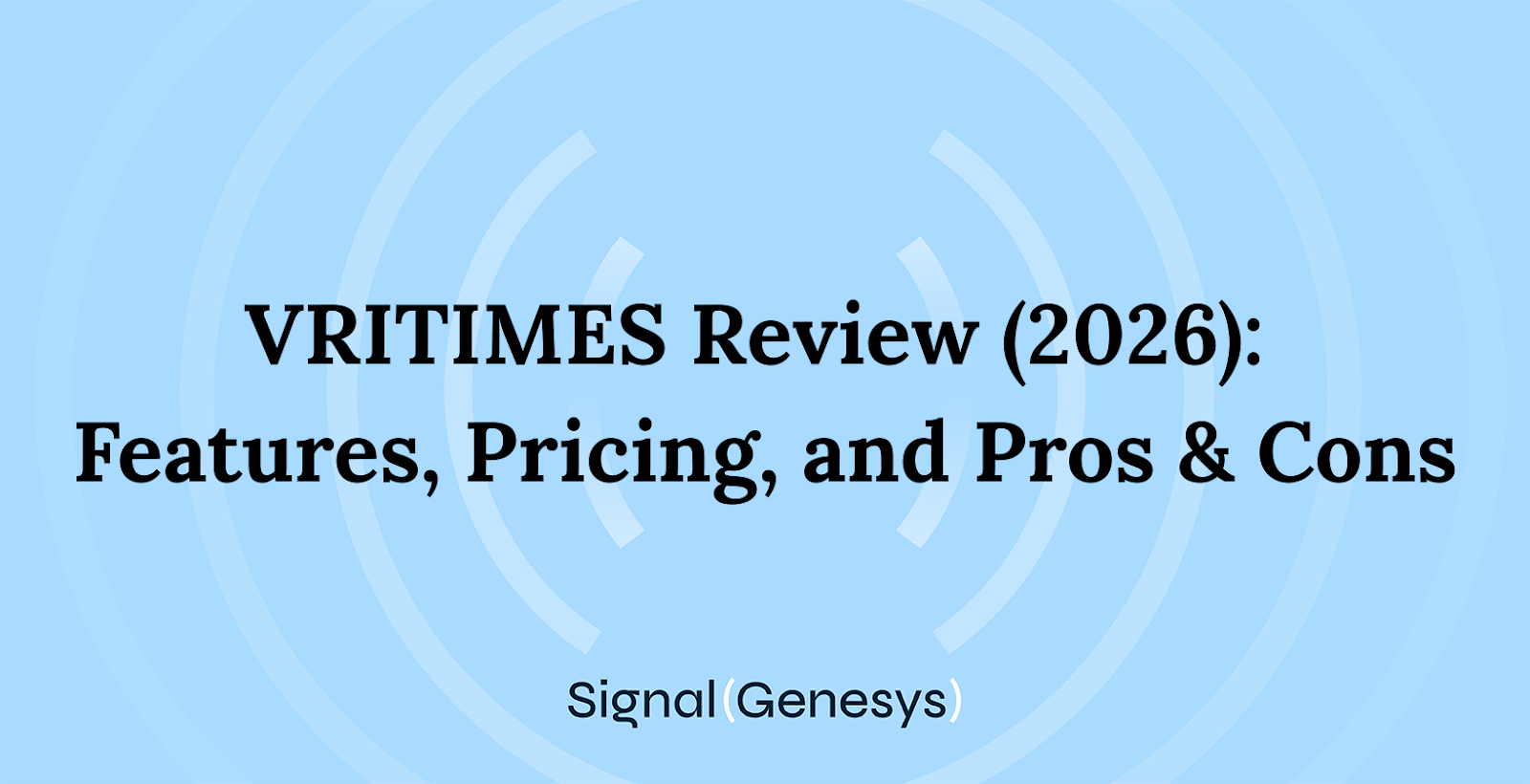 VRITIMES Review (2026): Features, Pricing, and Pros & Cons